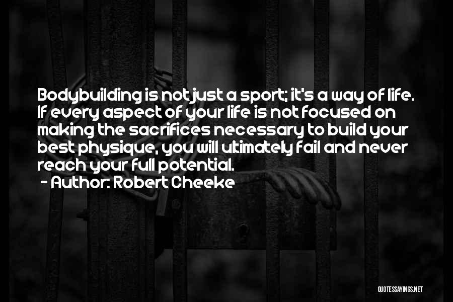 Sports Is The Best Quotes By Robert Cheeke