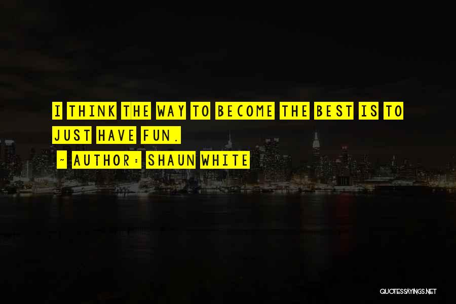 Sports Is The Best Quotes By Shaun White