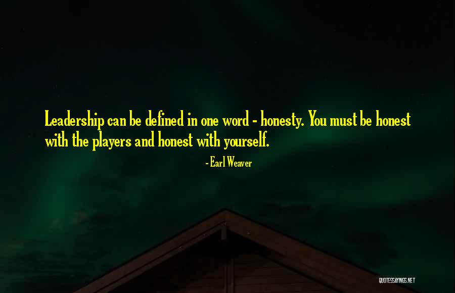 Sports Leadership Quotes By Earl Weaver Sports Leadership Quotes By Earl Weaver