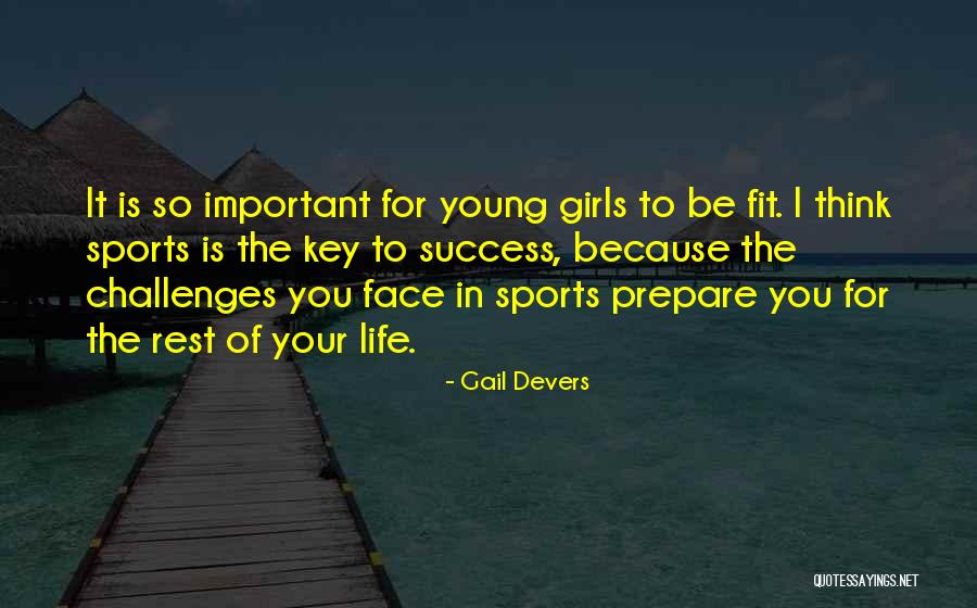 Sports Leadership Quotes By Gail Devers Sports Leadership Quotes By Gail Devers
