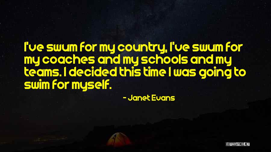 Sports Leadership Quotes By Janet Evans Sports Leadership Quotes By Janet Evans
