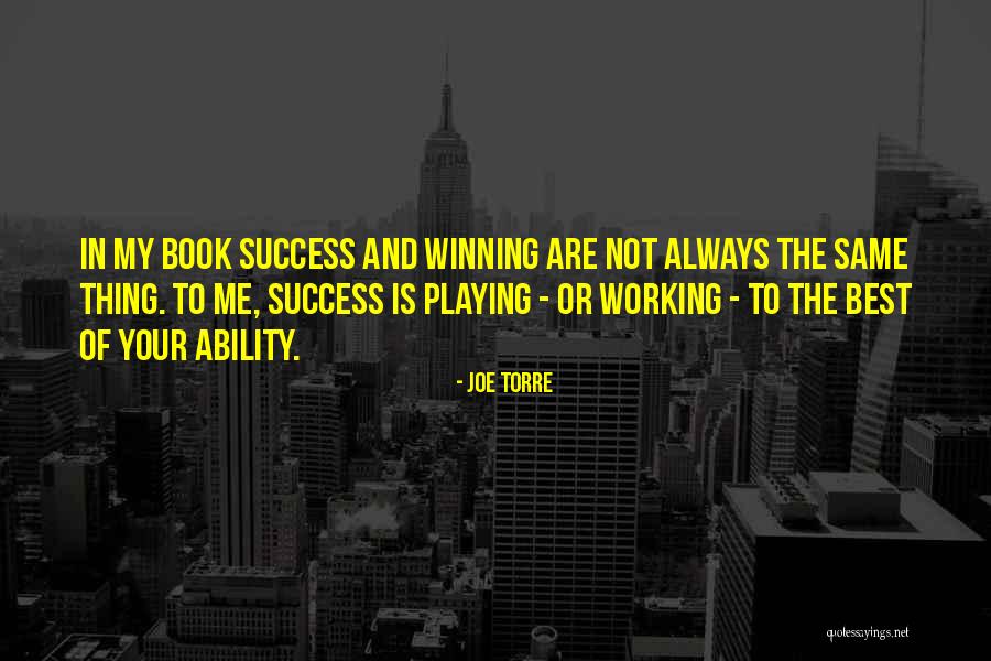 Sports Leadership Quotes By Joe Torre Sports Leadership Quotes By Joe Torre