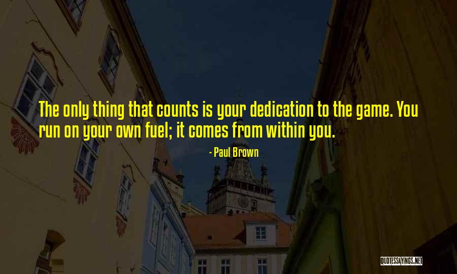 Sports Leadership Quotes By Paul Brown Sports Leadership Quotes By Paul Brown