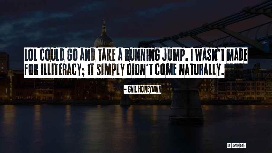 Sports Legacy Quotes By Gail Honeyman Sports Legacy Quotes By Gail Honeyman