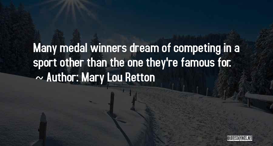 Sports Most Famous Quotes By Mary Lou Retton