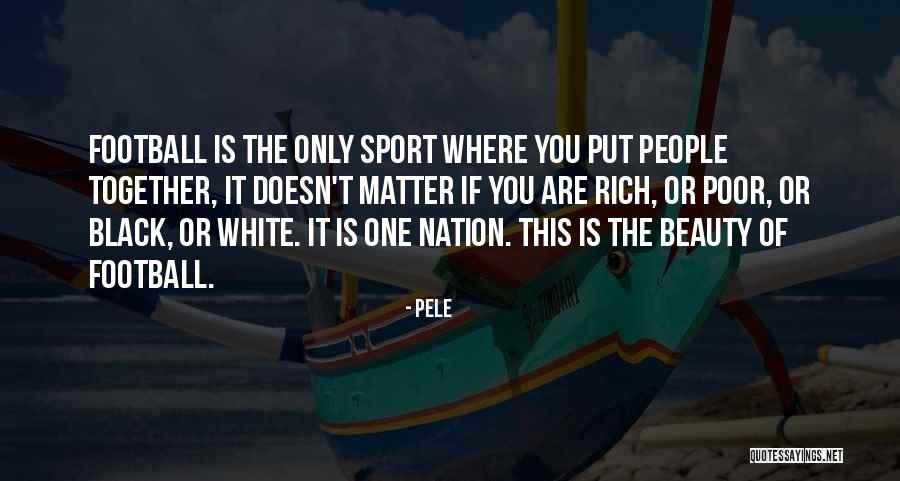 Sports Nation Quotes By Pele Sports Nation Quotes By Pele