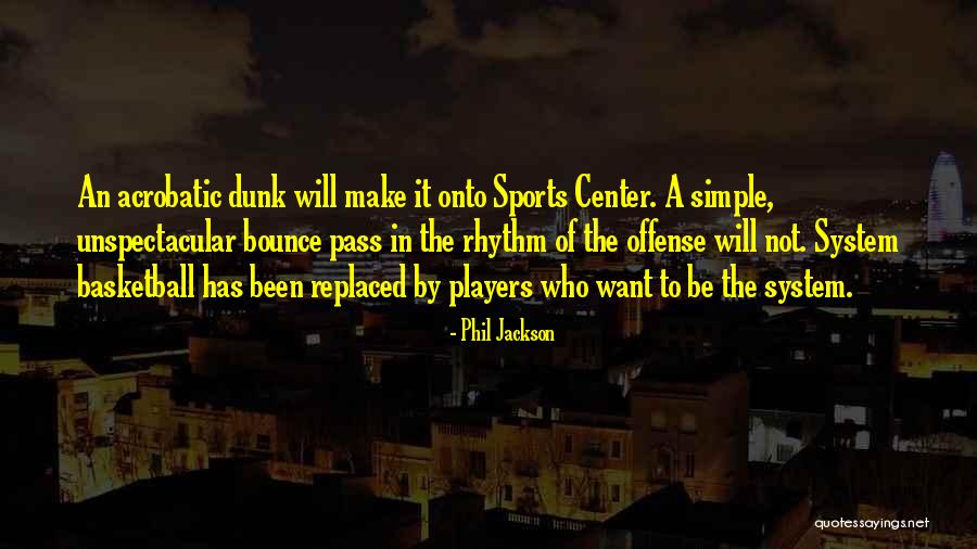 Sports Offense Quotes By Phil Jackson Sports Offense Quotes By Phil Jackson