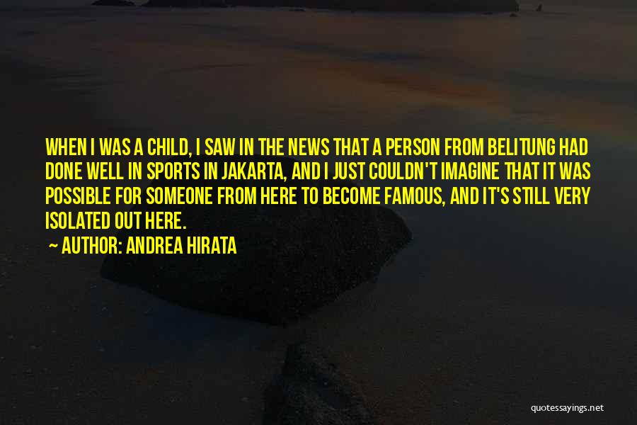 Sports Person Quotes By Andrea Hirata