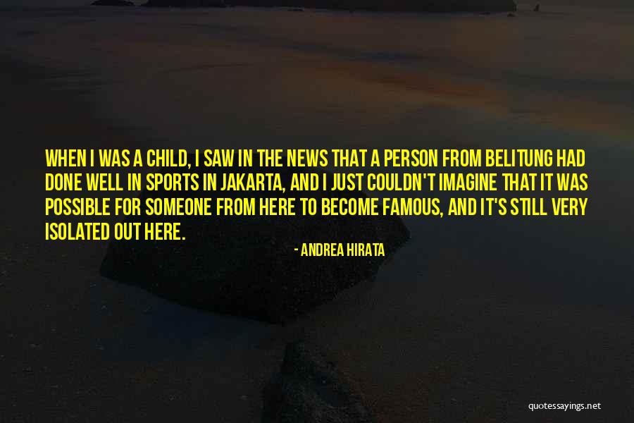 Sports Person Quotes By Andrea Hirata