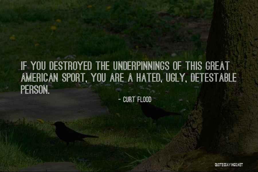 Sports Person Quotes By Curt Flood