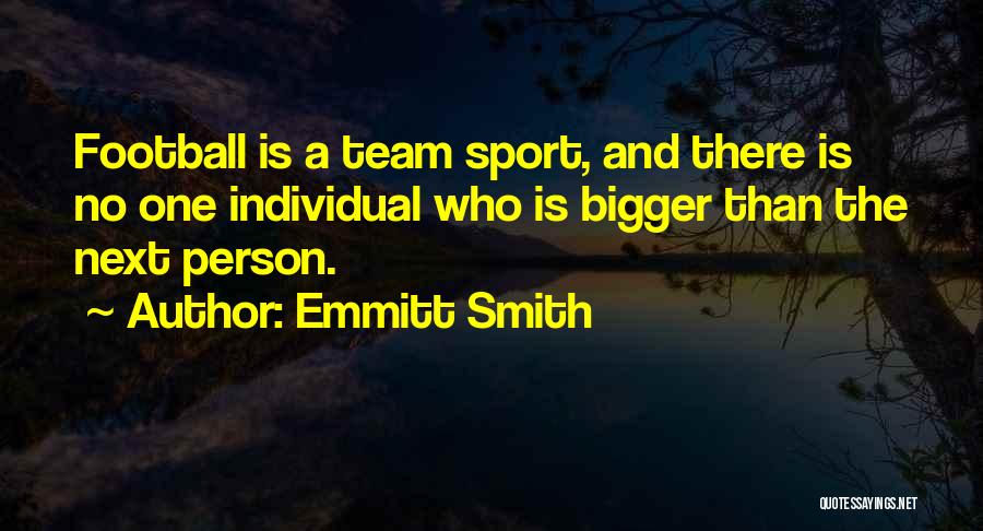 Sports Person Quotes By Emmitt Smith Sports Person Quotes By Emmitt Smith