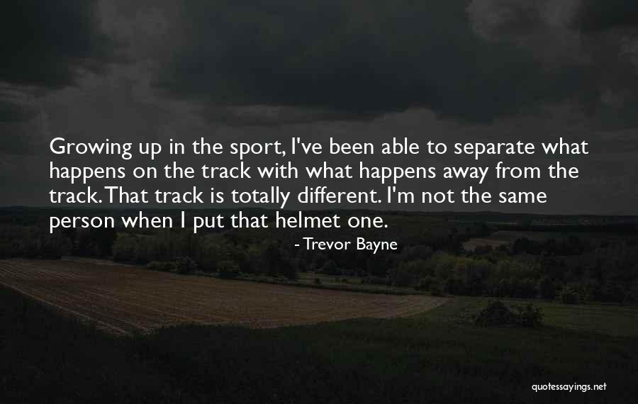 Sports Person Quotes By Trevor Bayne