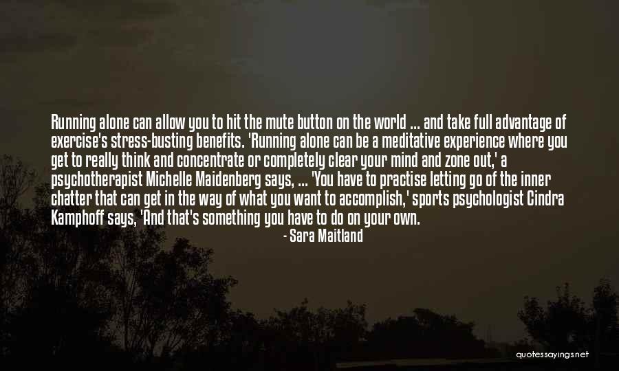 Sports Psychologist Quotes By Sara Maitland Sports Psychologist Quotes By Sara Maitland