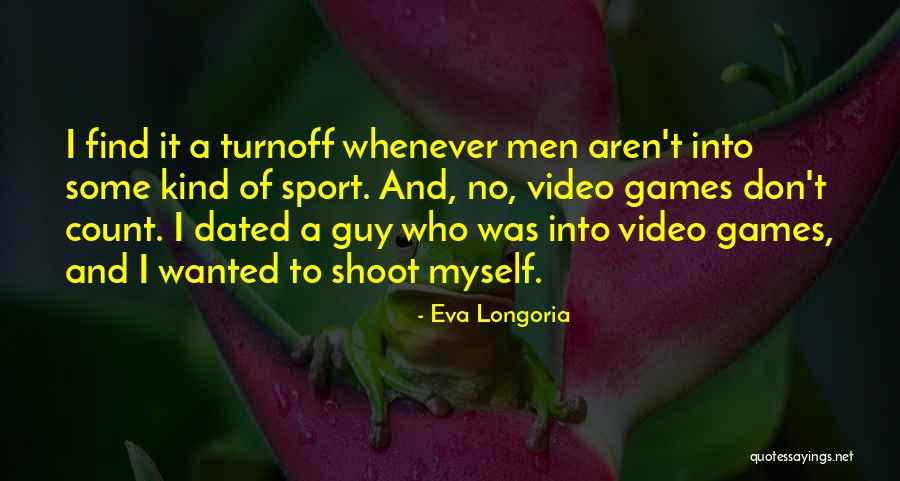 Sports Quotes By Eva Longoria Sports Quotes By Eva Longoria