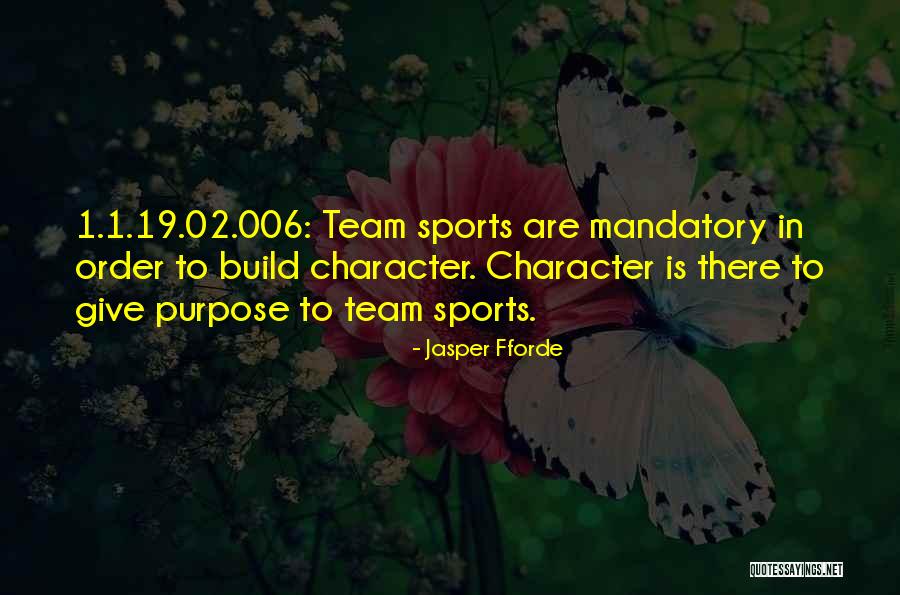 Sports Quotes By Jasper Fforde