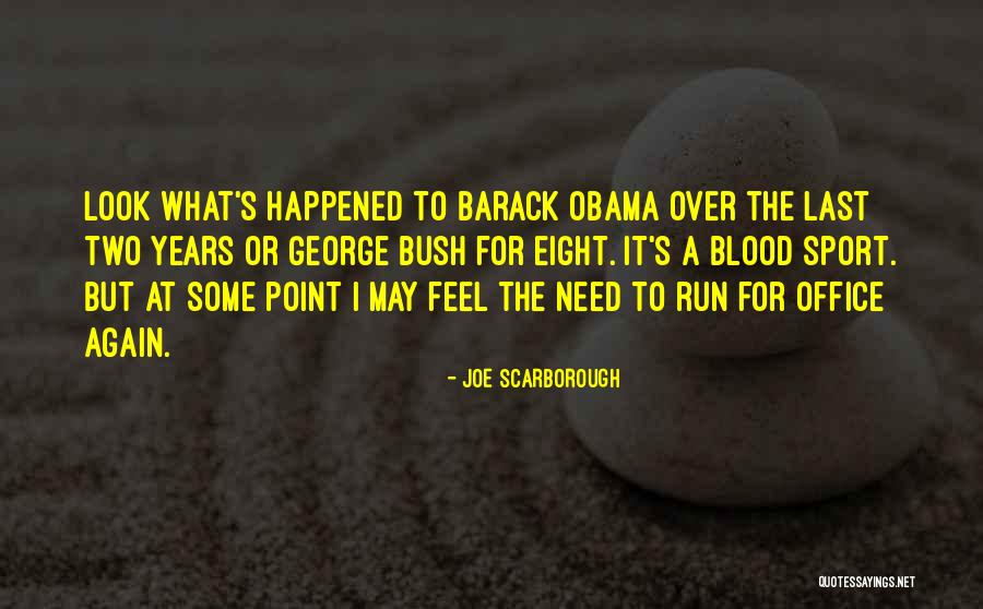 Sports Quotes By Joe Scarborough