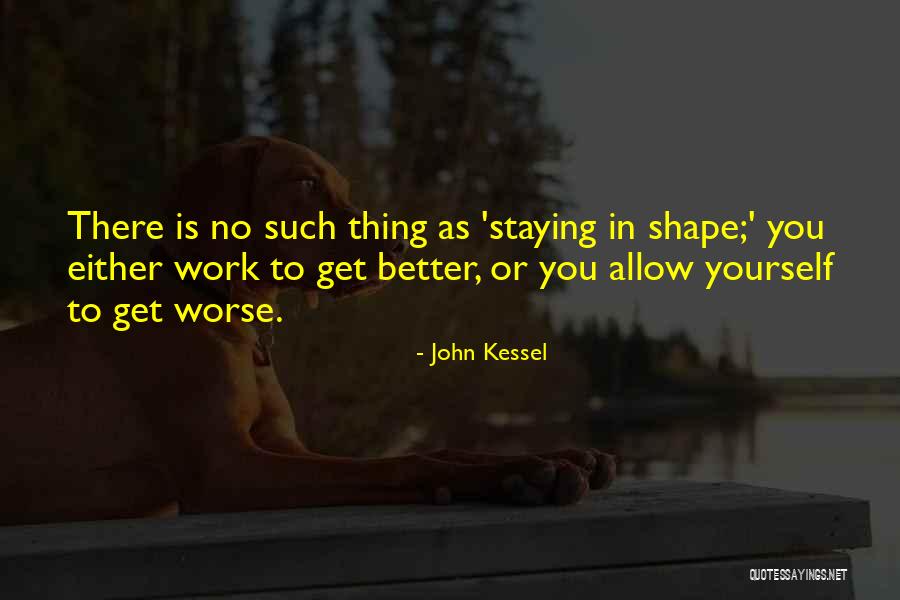 Sports Quotes By John Kessel