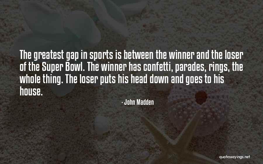 Sports Quotes By John Madden Sports Quotes By John Madden