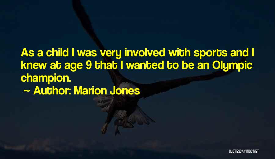 Sports Quotes By Marion Jones