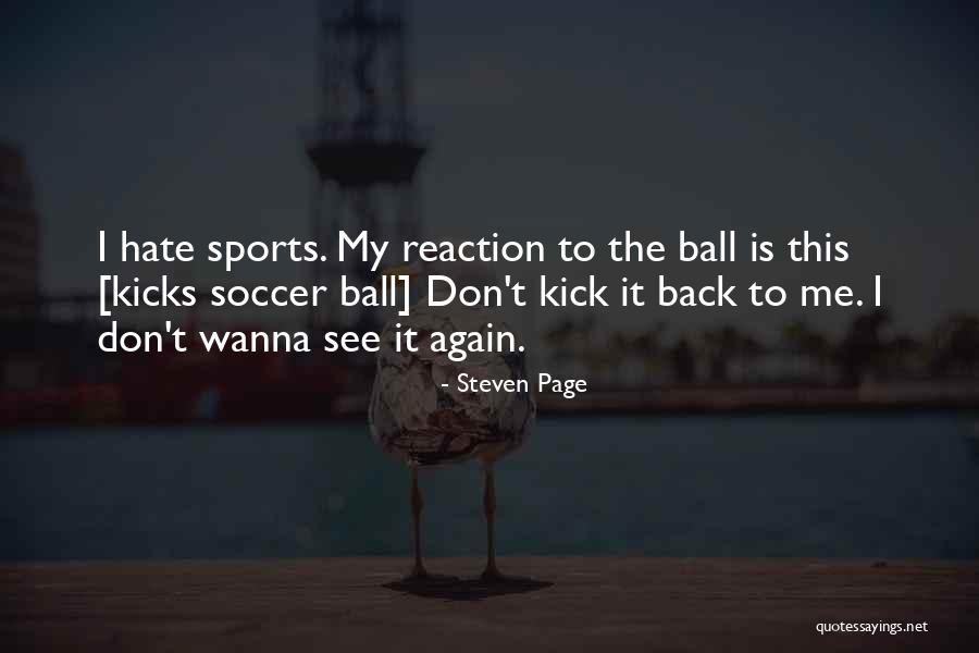 Sports Quotes By Steven Page