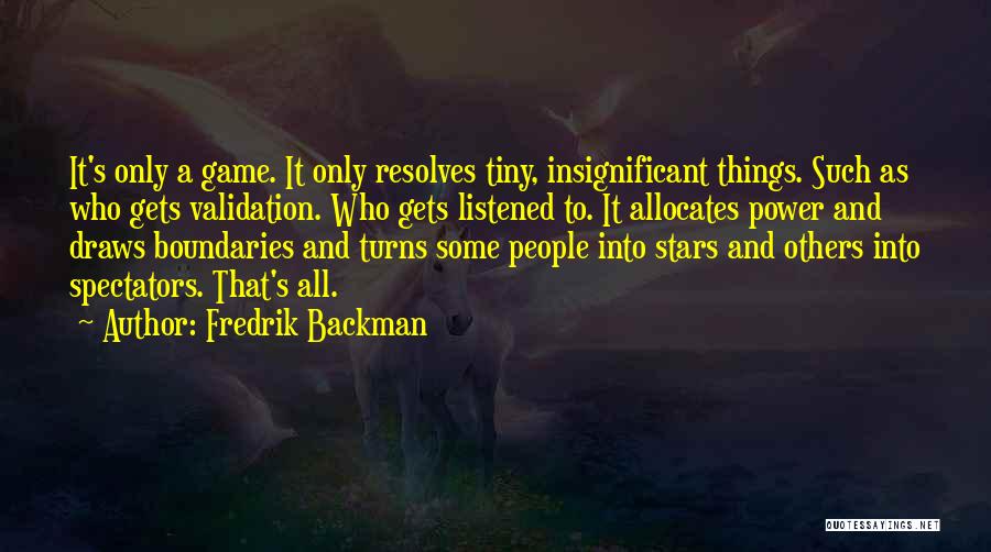 Sports Quotes Quotes By Fredrik Backman