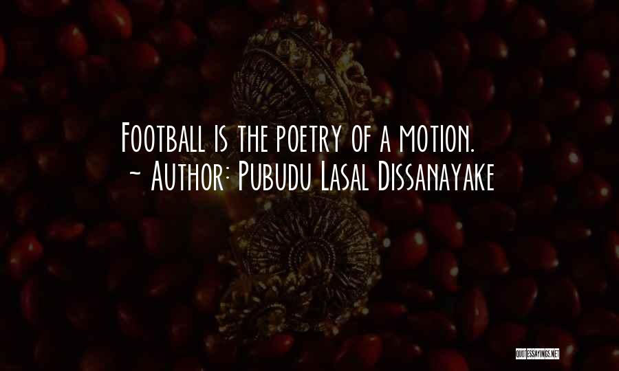 Sports Quotes Quotes By Pubudu Lasal Dissanayake