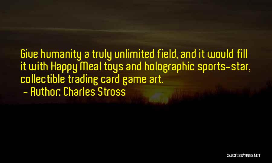Sports Star Quotes By Charles Stross