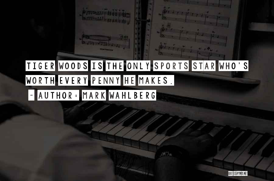 Sports Star Quotes By Mark Wahlberg