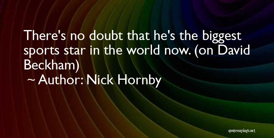 Sports Star Quotes By Nick Hornby