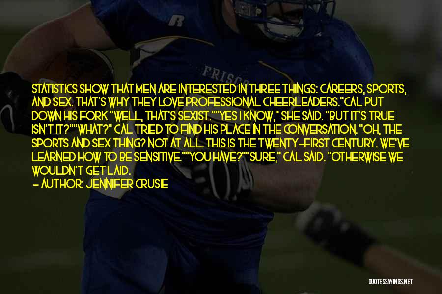 Sports Statistics Quotes By Jennifer Crusie