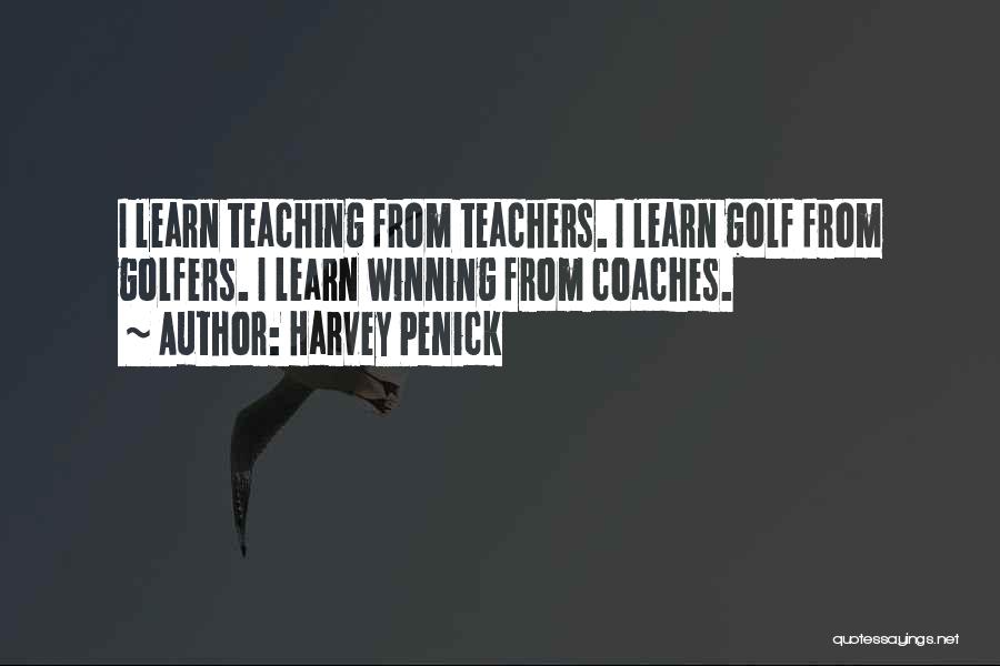 Sports Teachers Quotes By Harvey Penick