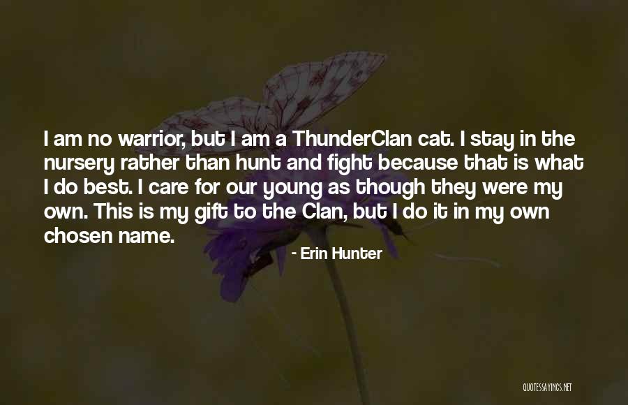 Sports Teaching Life Lessons Quotes By Erin Hunter Sports Teaching Life Lessons Quotes By Erin Hunter