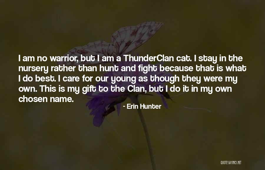 Sports Teaching Life Lessons Quotes By Erin Hunter