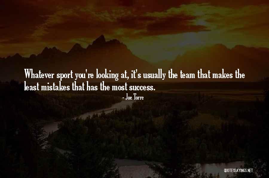 Sports Team Success Quotes By Joe Torre Sports Team Success Quotes By Joe Torre
