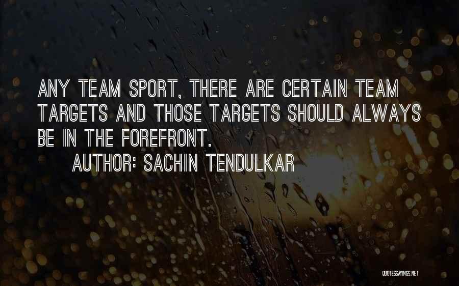 Sports Team Success Quotes By Sachin Tendulkar