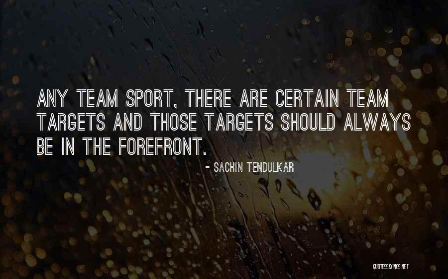 Sports Team Success Quotes By Sachin Tendulkar