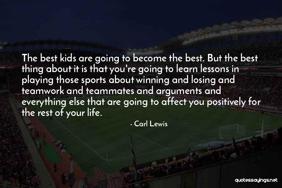 Sports Teamwork Quotes By Carl Lewis