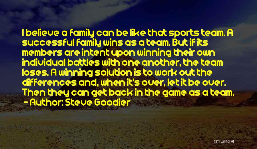 Sports Teamwork Quotes By Steve Goodier