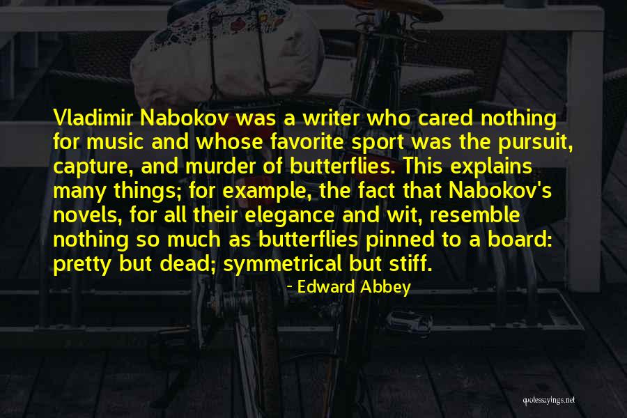 Sports Writer Quotes By Edward Abbey Sports Writer Quotes By Edward Abbey