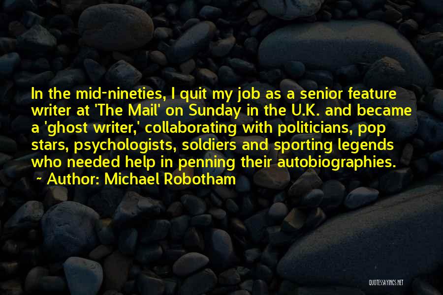 Sports Writer Quotes By Michael Robotham