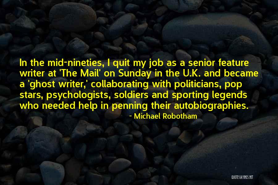 Sports Writer Quotes By Michael Robotham