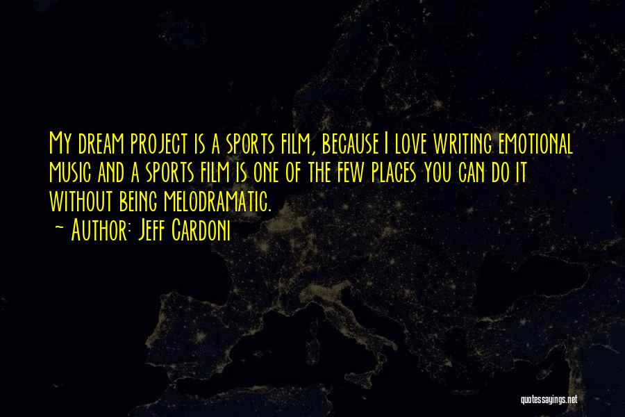 Sports Writing Quotes By Jeff Cardoni