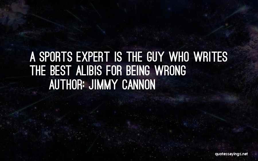 Sports Writing Quotes By Jimmy Cannon