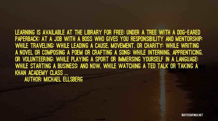 Sports Writing Quotes By Michael Ellsberg