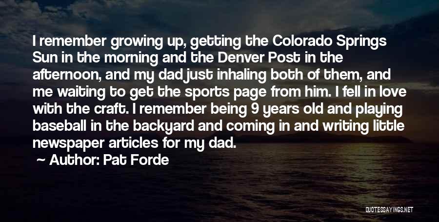 Sports Writing Quotes By Pat Forde