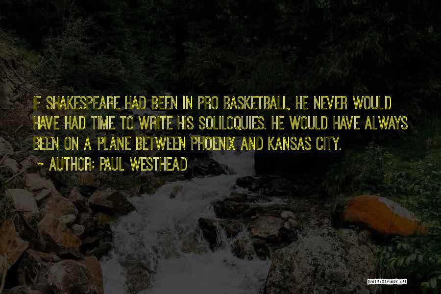 Sports Writing Quotes By Paul Westhead