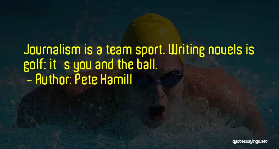 Sports Writing Quotes By Pete Hamill