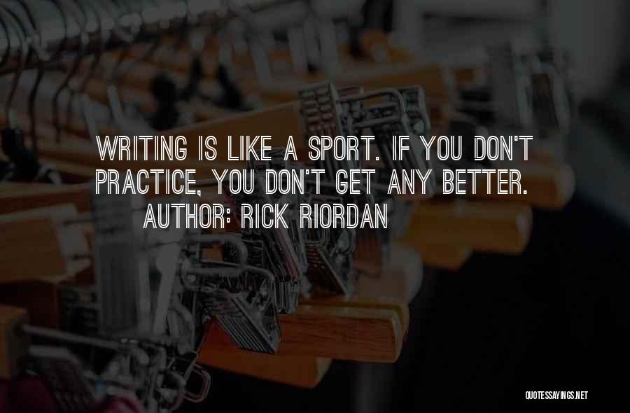 Sports Writing Quotes By Rick Riordan