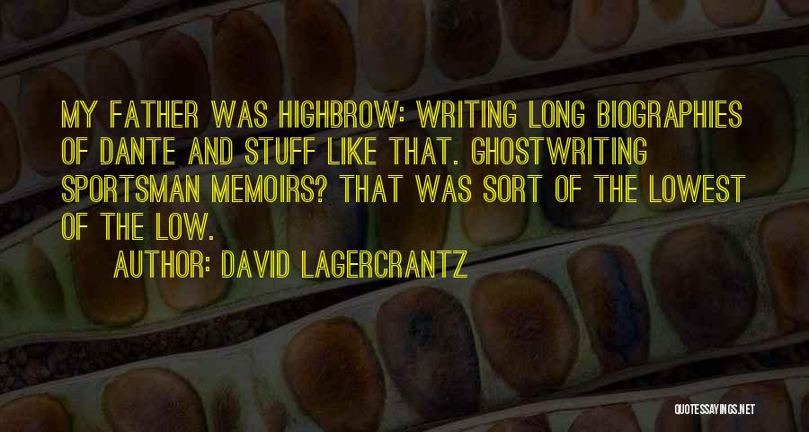 Sportsman Quotes By David Lagercrantz