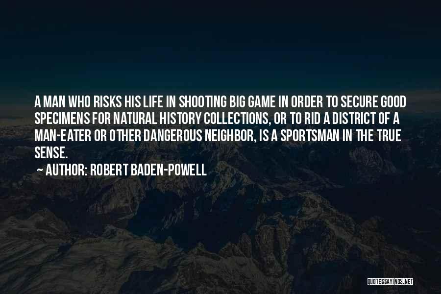 Sportsman Quotes By Robert Baden-Powell